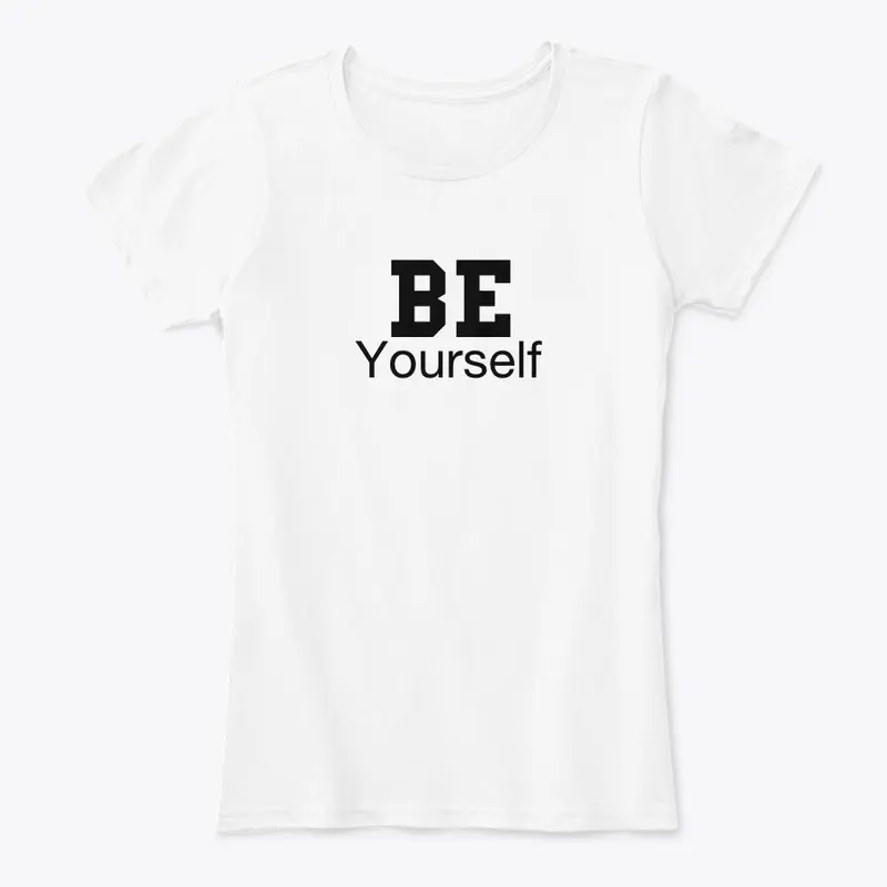 Be Yourself